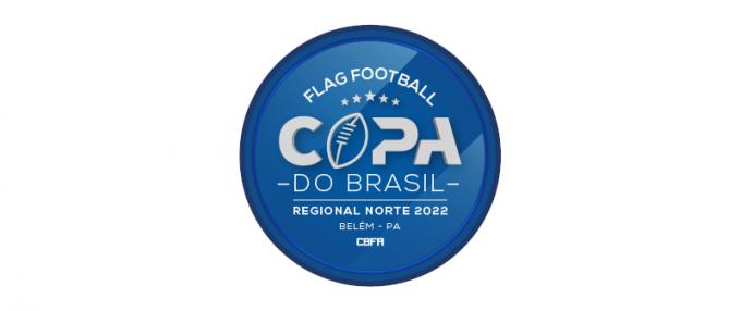 COPA DO BRASIL DE FLAG FOOTBALL -  REGIONAL MARAJOARA  (FEMININO E MASCULINO)